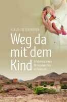 Weg da mit dem Kind